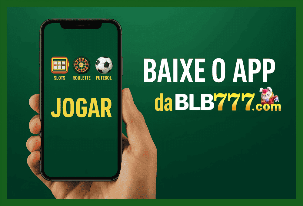 Baixar o BLB777 Cassino App